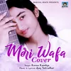 About Meri Wafa Cover Song